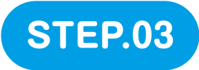 STEP.03
