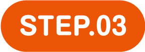 STEP.03
